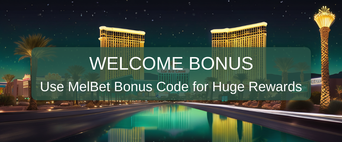 MelBet Bonus Code: Official Promo Code Status